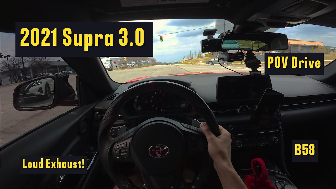POV Drive- Loud Toyota Supra 3.0 (B58 mk5)