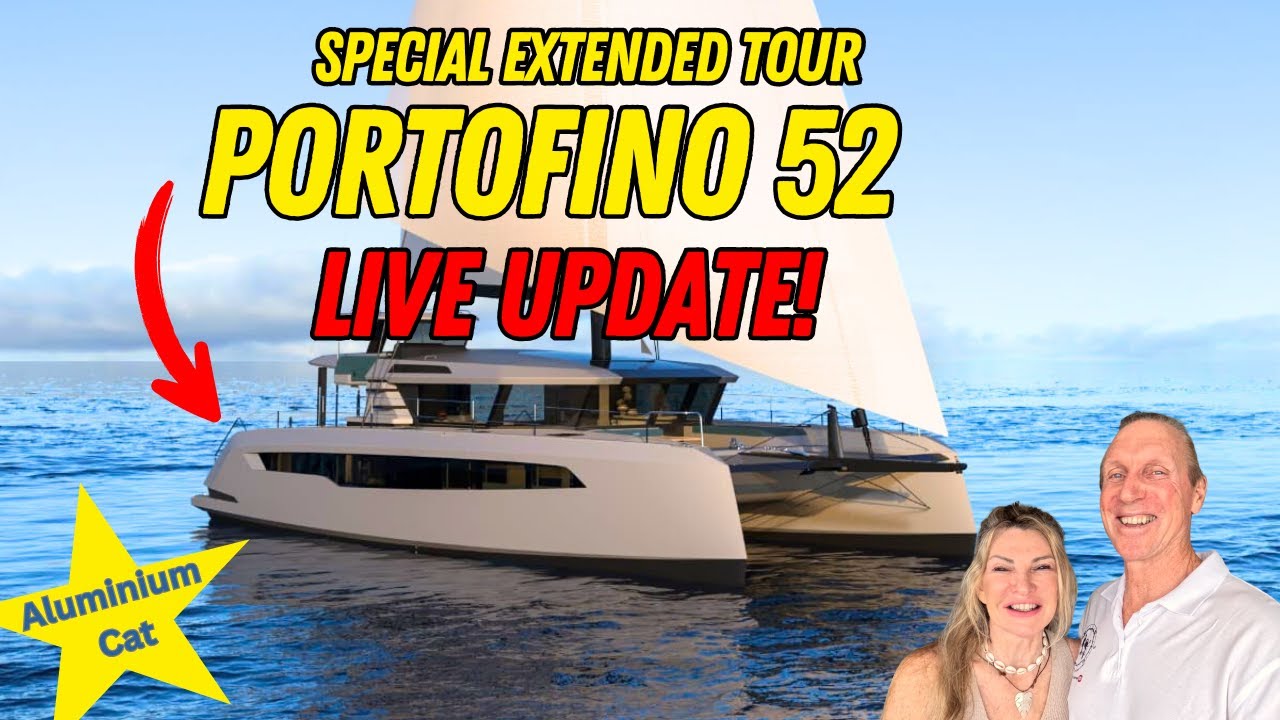 Portofino 52 Special Extended Tour - Live Update!   S5#19
