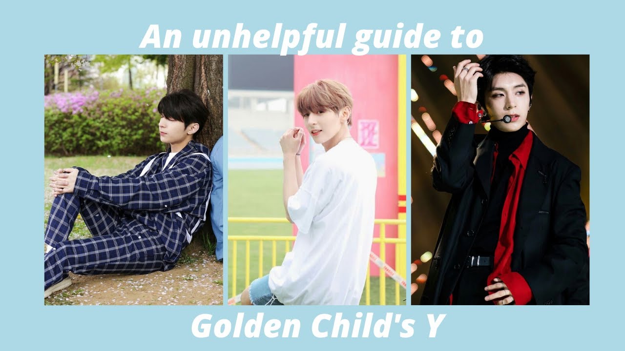 [Golden Child] An Unhelpful Guide to Y