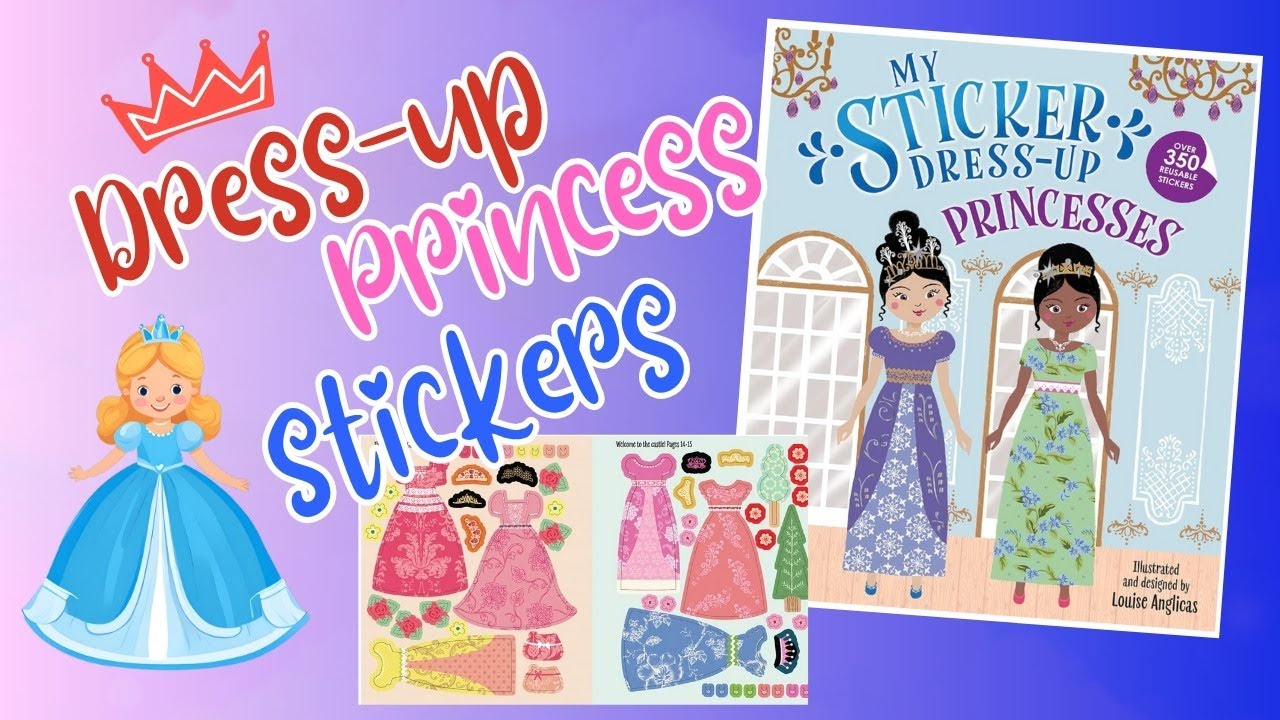Princess Sticker Dress-Up Fun! 👗✨ 350+ Stickers | My Sticker Dress-Up Book Review for Kids