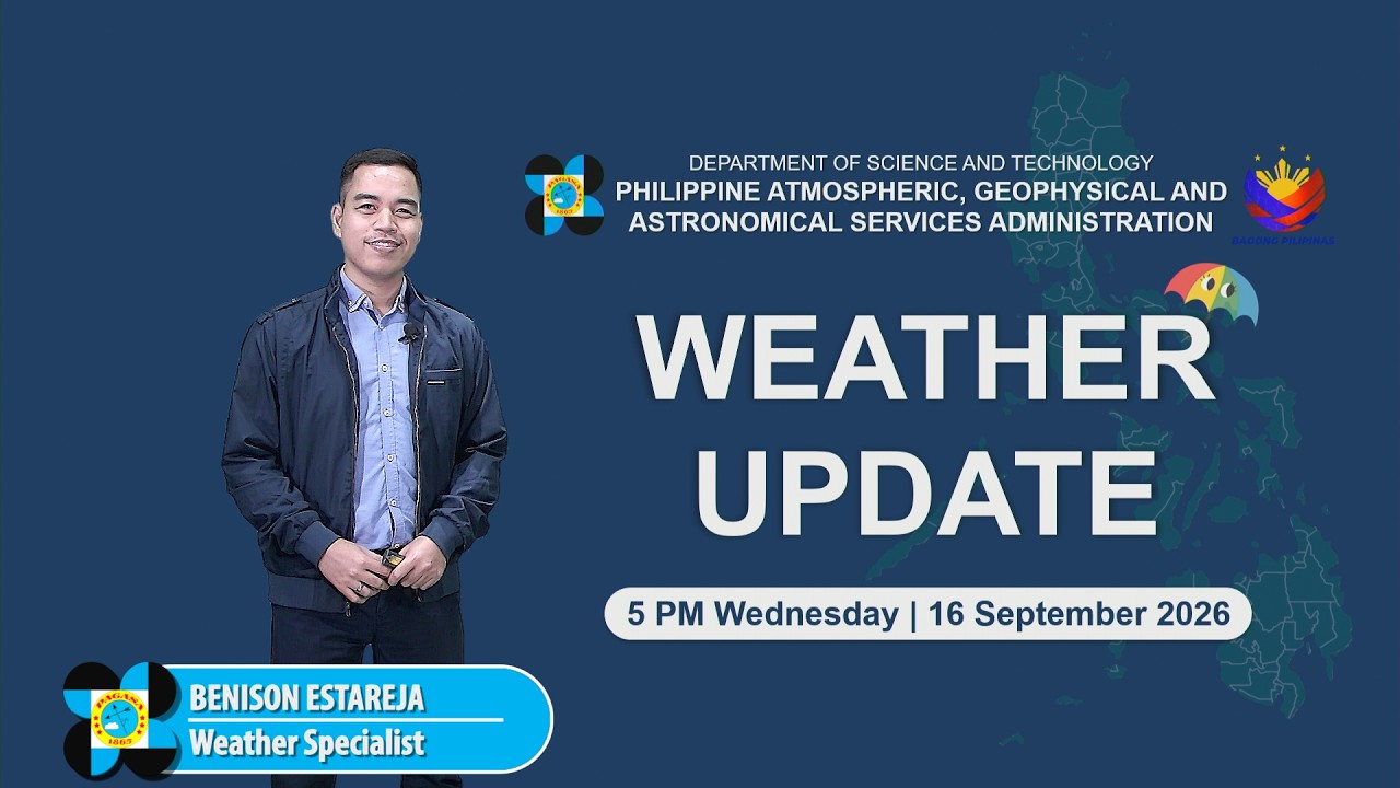 Public Weather Forecast issued at 5:00 PM | September 16, 2026 - Wednesday