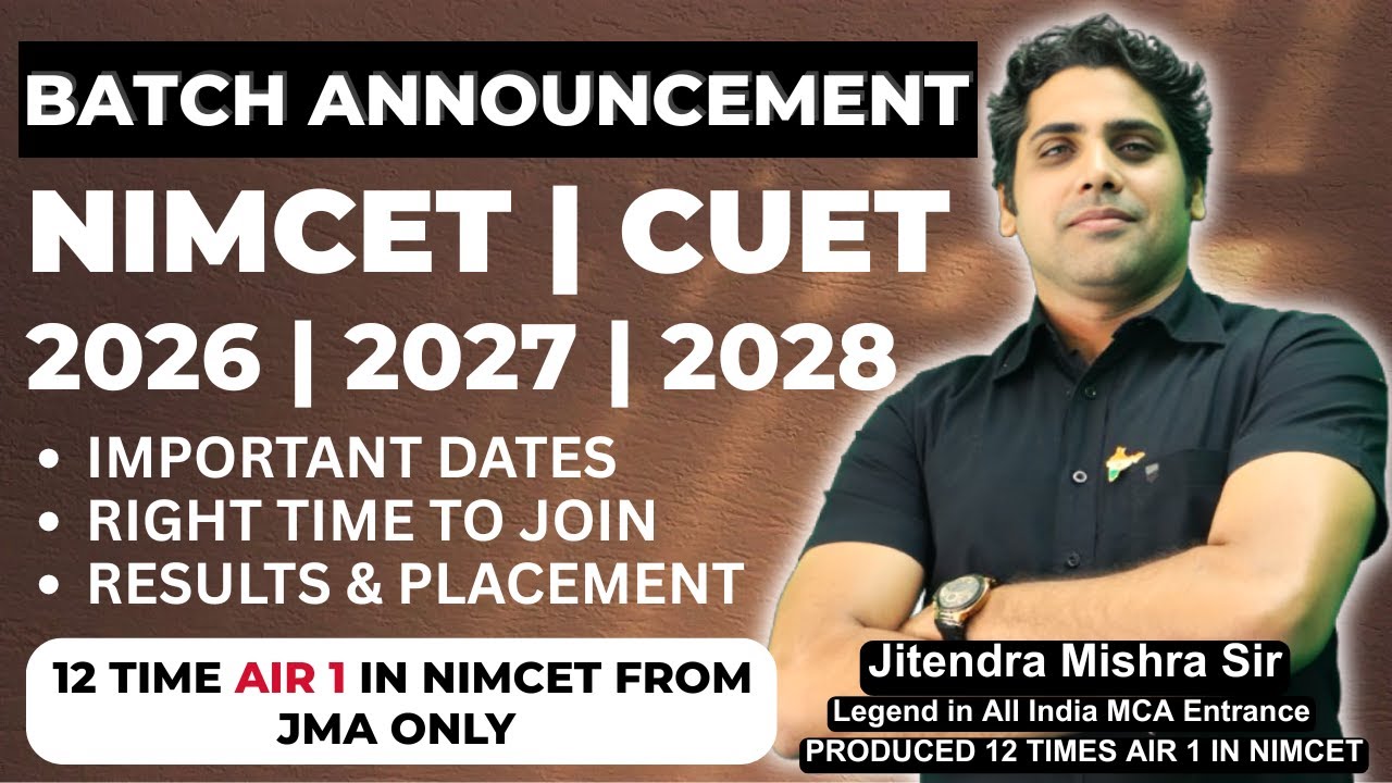 BATCH Details for NIMCET, CUET | 2026 | 2027 | 2028 | Best Nimcet Cuet MCA Entrance Coaching