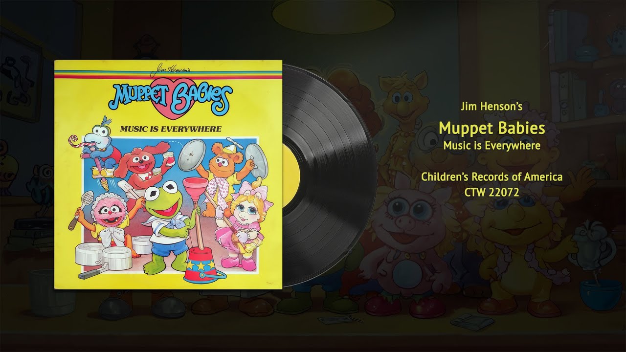 Muppet Babies - Music is Everywhere (CTW 22072) | Vintage Muppets Vinyl Restored