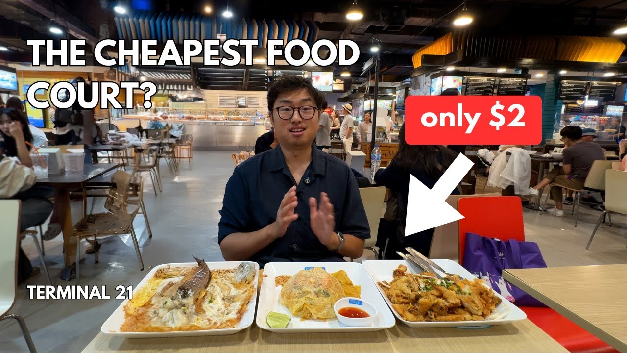 Bangkok's Cheapest Food Court? Terminal 21 Food Court