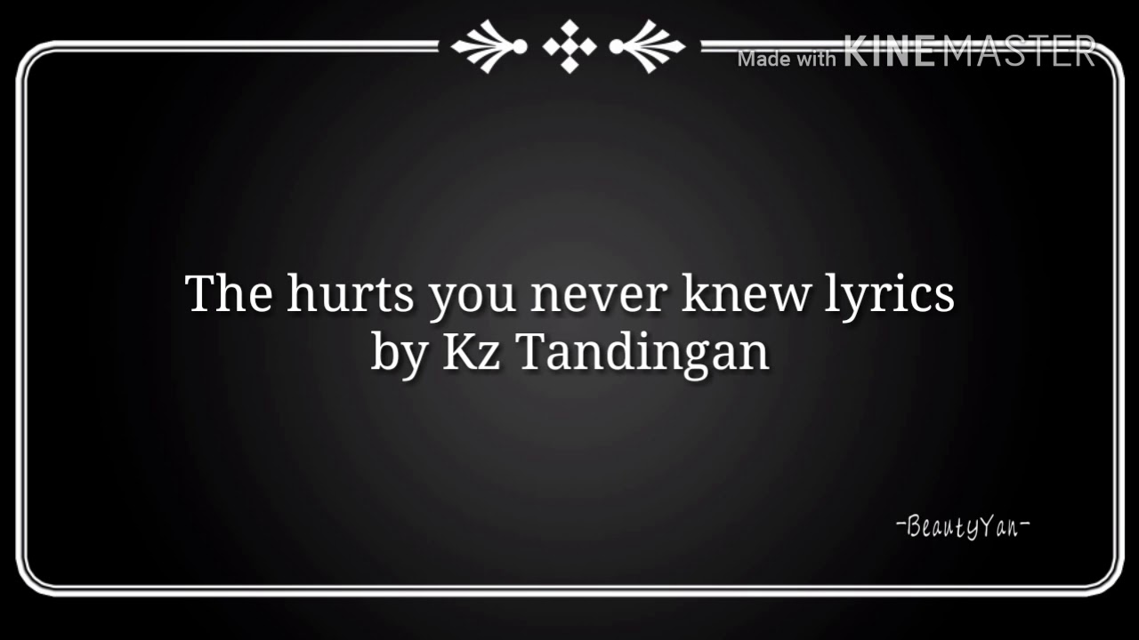 The hurts you never knew lyrics