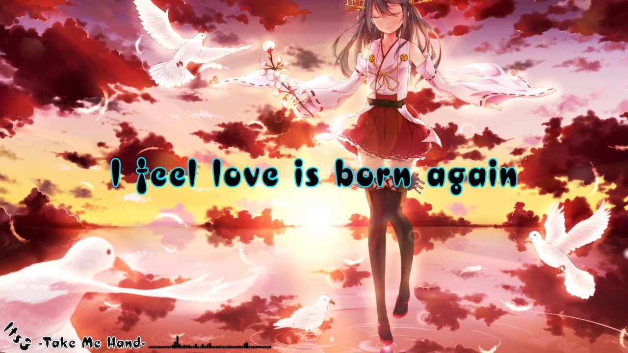 [NightCore] Take Me Hand ( Lyrics).