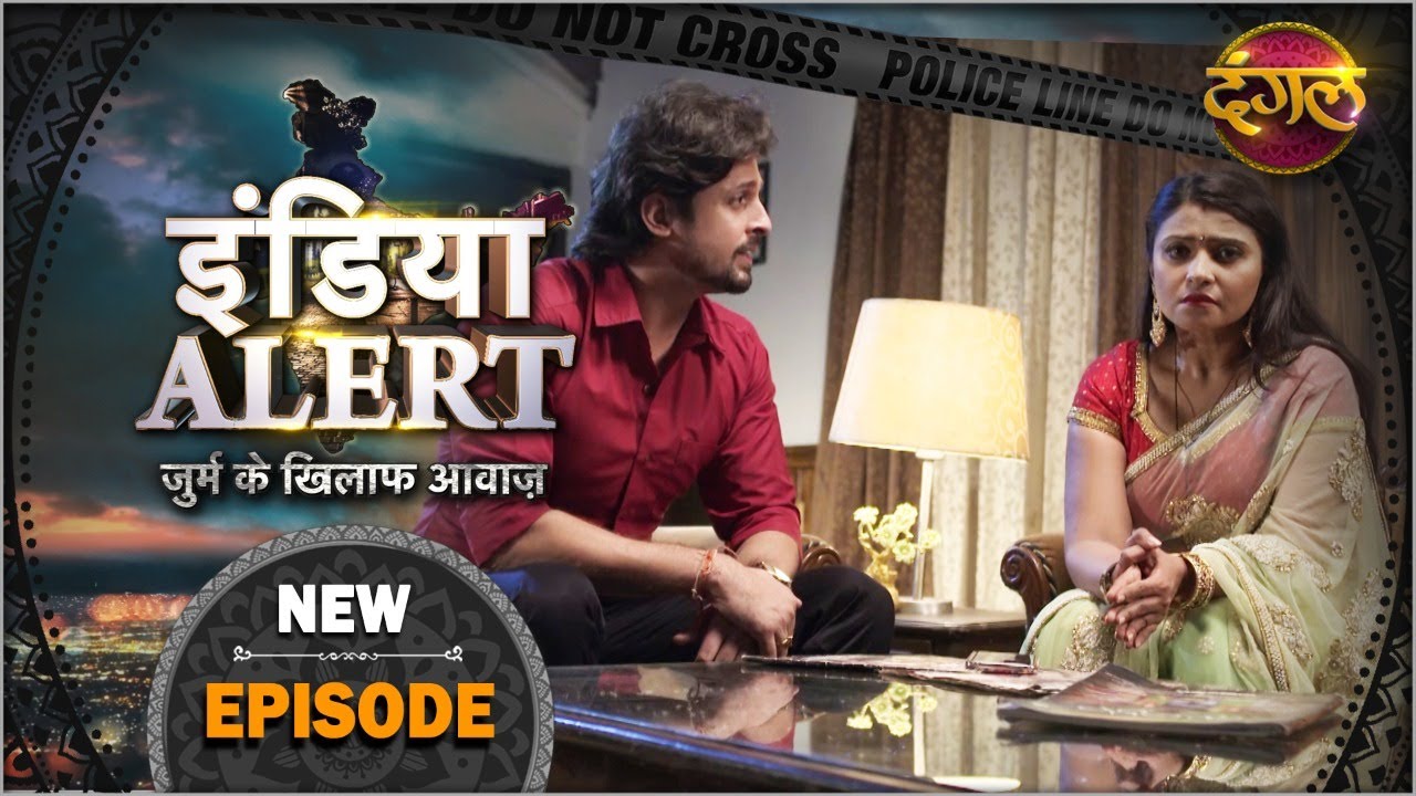 India Alert | New Episode 489 | Sazish - साज़िश | Watch On #DangalTVChannel
