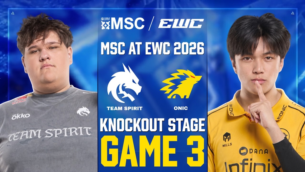[GAME 3] TEAM SPIRIT vs ONIC ID MSC AT EWC 2026 KNOCKOUT STAGE | TS vs ONIC