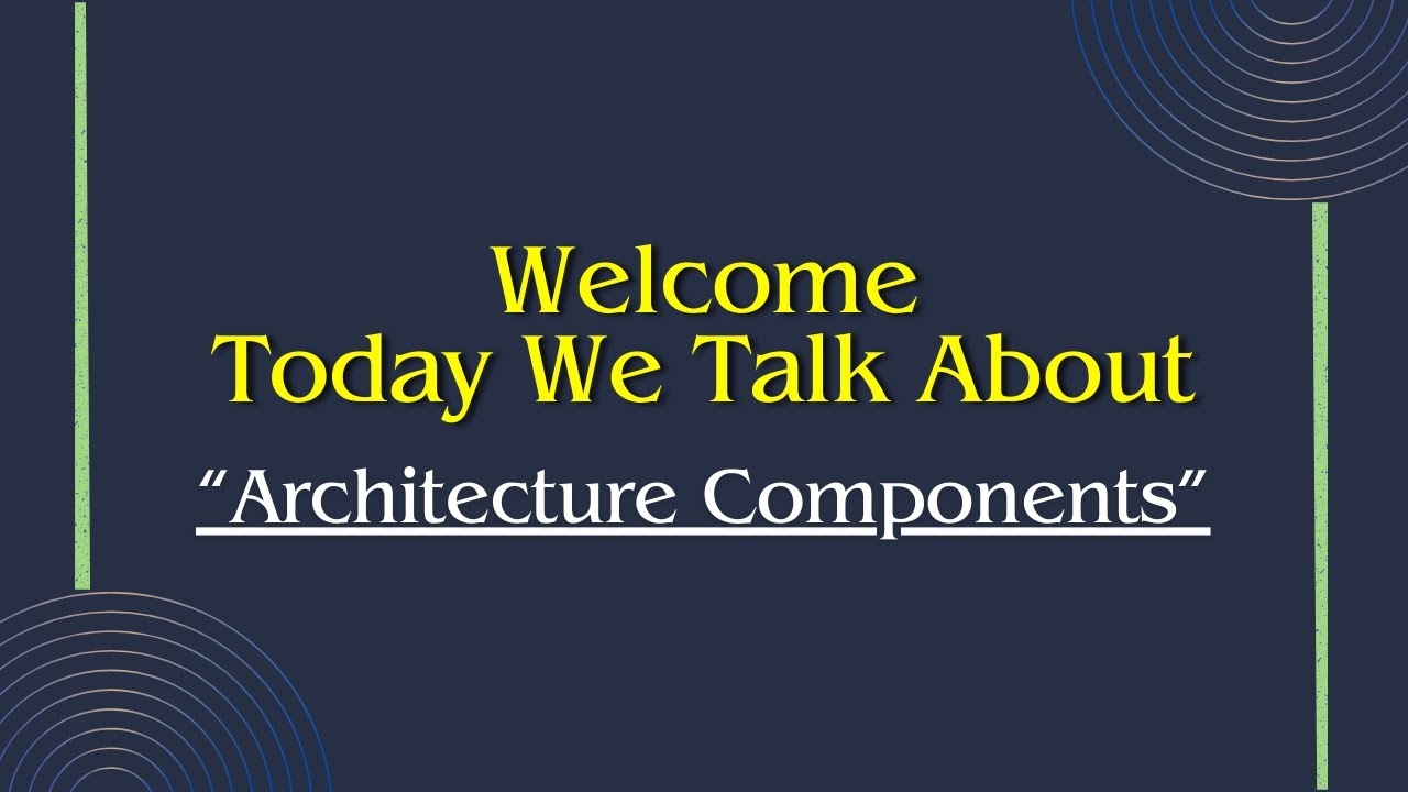 Mastering Android App Architecture: A Guide to Architecture Components