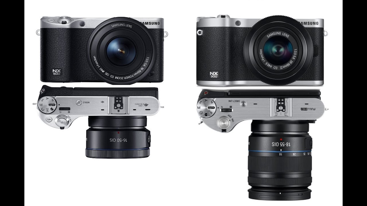 Samsung NX500 vs Samsung NX300