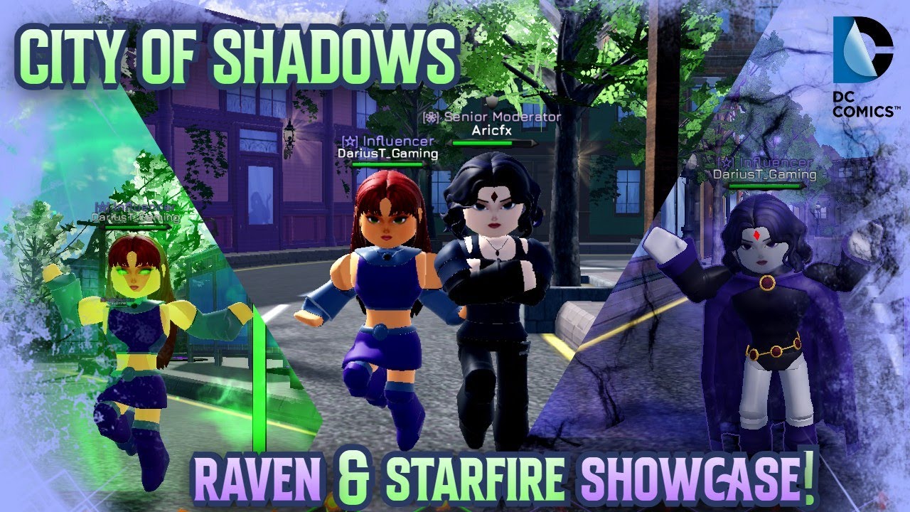 CITY OF SHADOWS: STARFIRE & RAVEN SHOWCASE | GAMEPLAY!!