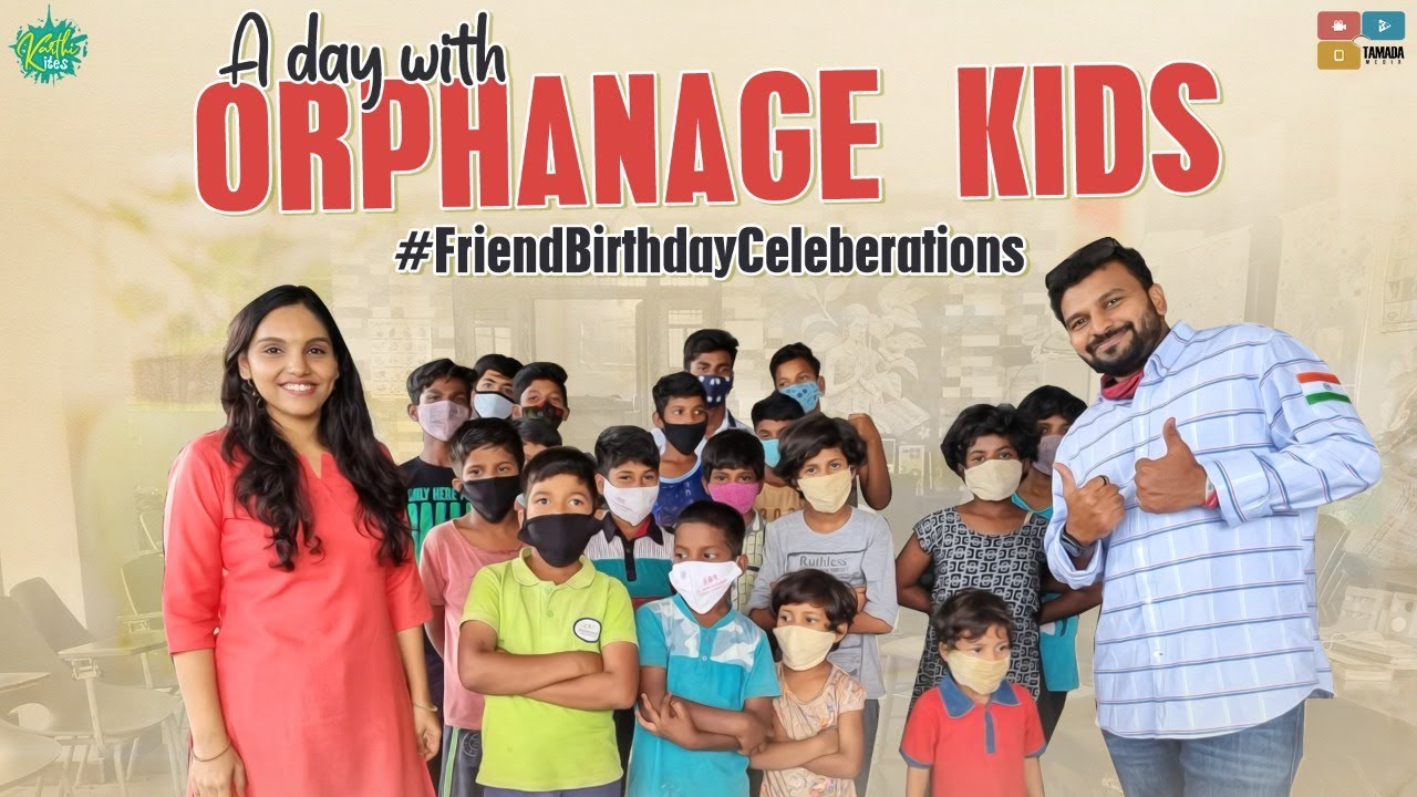 A Day With Orphanage Kids || Friend's Birthday Celebrations at Orphanage || Karthi Kites