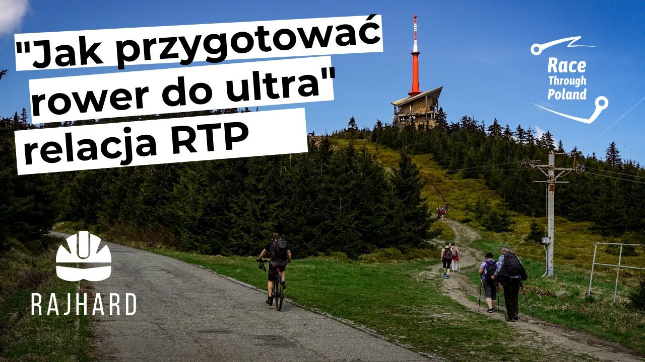Jak przygotować rower do zawod&oacute;w ultra - relacja z Race Through Poland 2023 (inna niż myślisz)