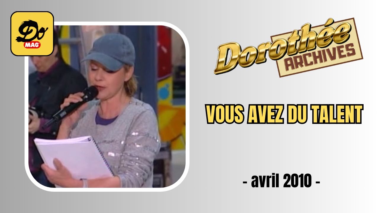 Dorothée - Vous avez du talent - Avril 2010