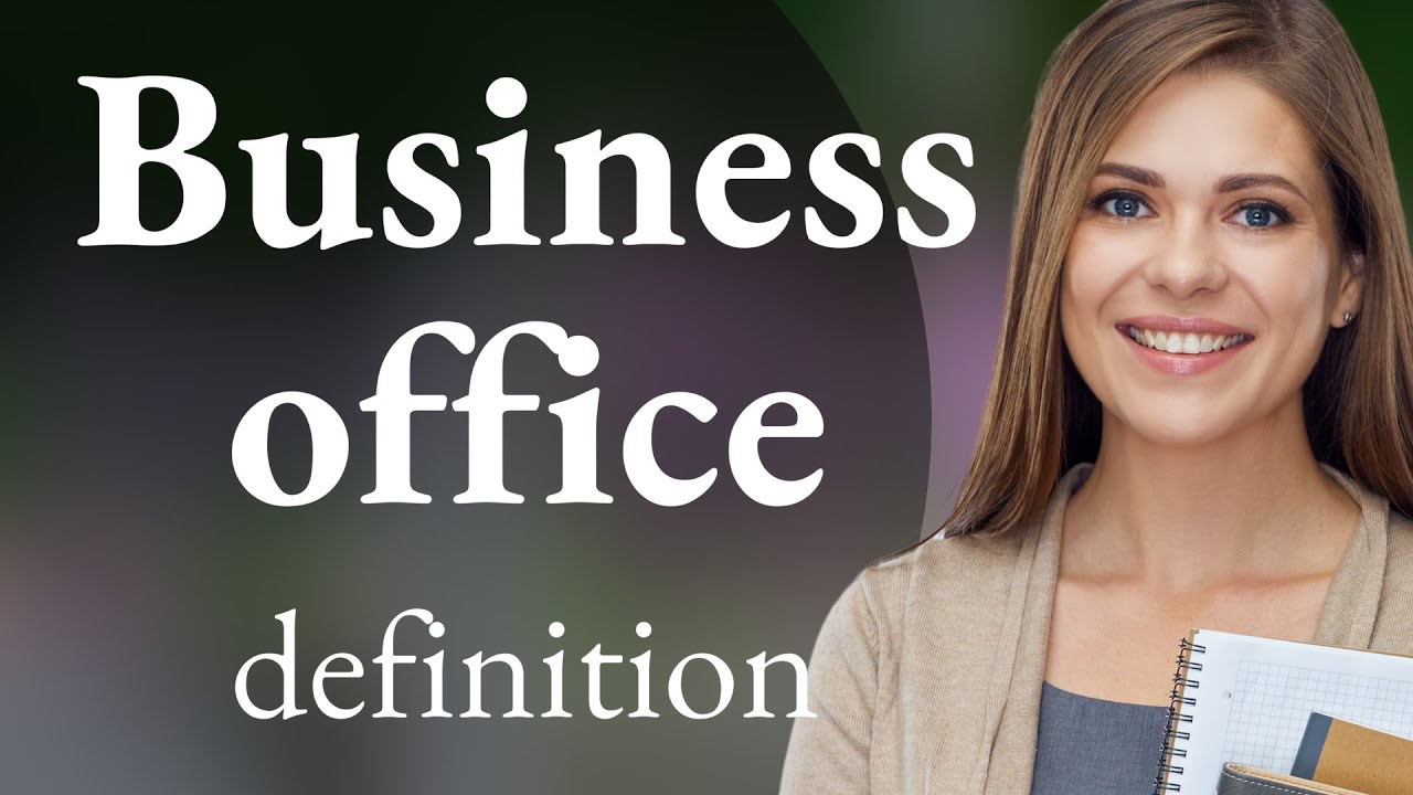Business office &bull; what is BUSINESS OFFICE definition