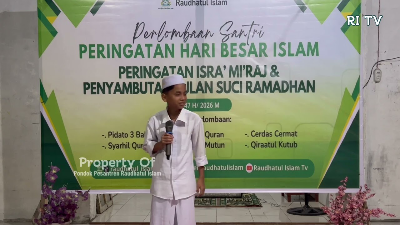 Finalis Pidato Bahasa Indonesia | Perlombaan Santri Raudhatul Islam | PHBI 1447/2026