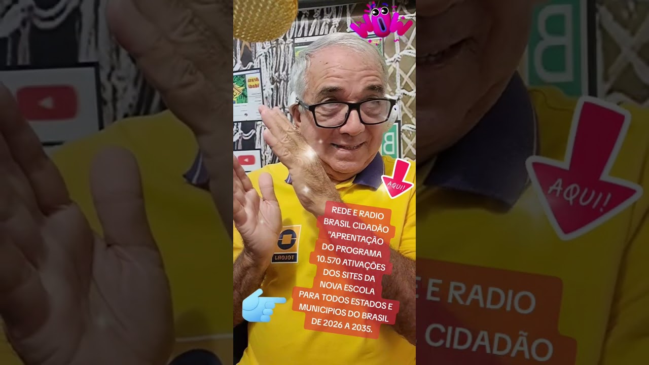 REDE E RADIO BRASIL CIDADÃO- COM O PROGRAMA "10570 ESCOLAS DE CIDADANIA PARA O BRASIL DD 2026 2035