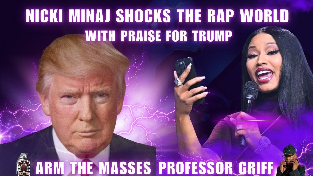 Nicki Minaj Shocks The RAP World: w/host Professor Griff 📱