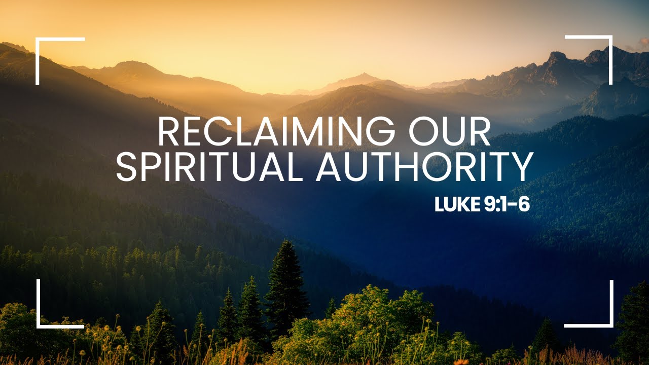 Reclaiming Our Spiritual Authority