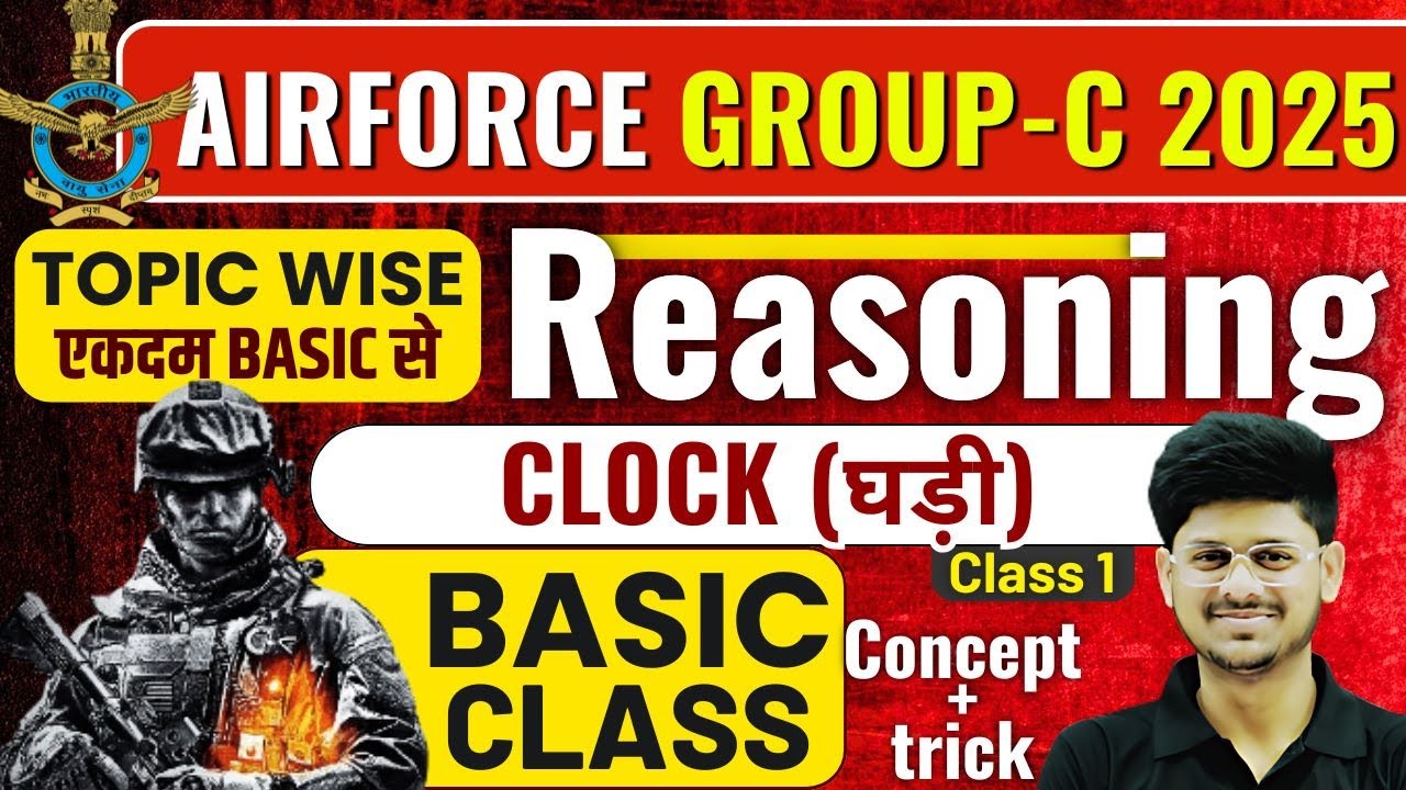 🕒Air Force Group C Reasoning | Clock Class 01 | Airforce Reasoning | Reasoning Airforce By Vikas Sir