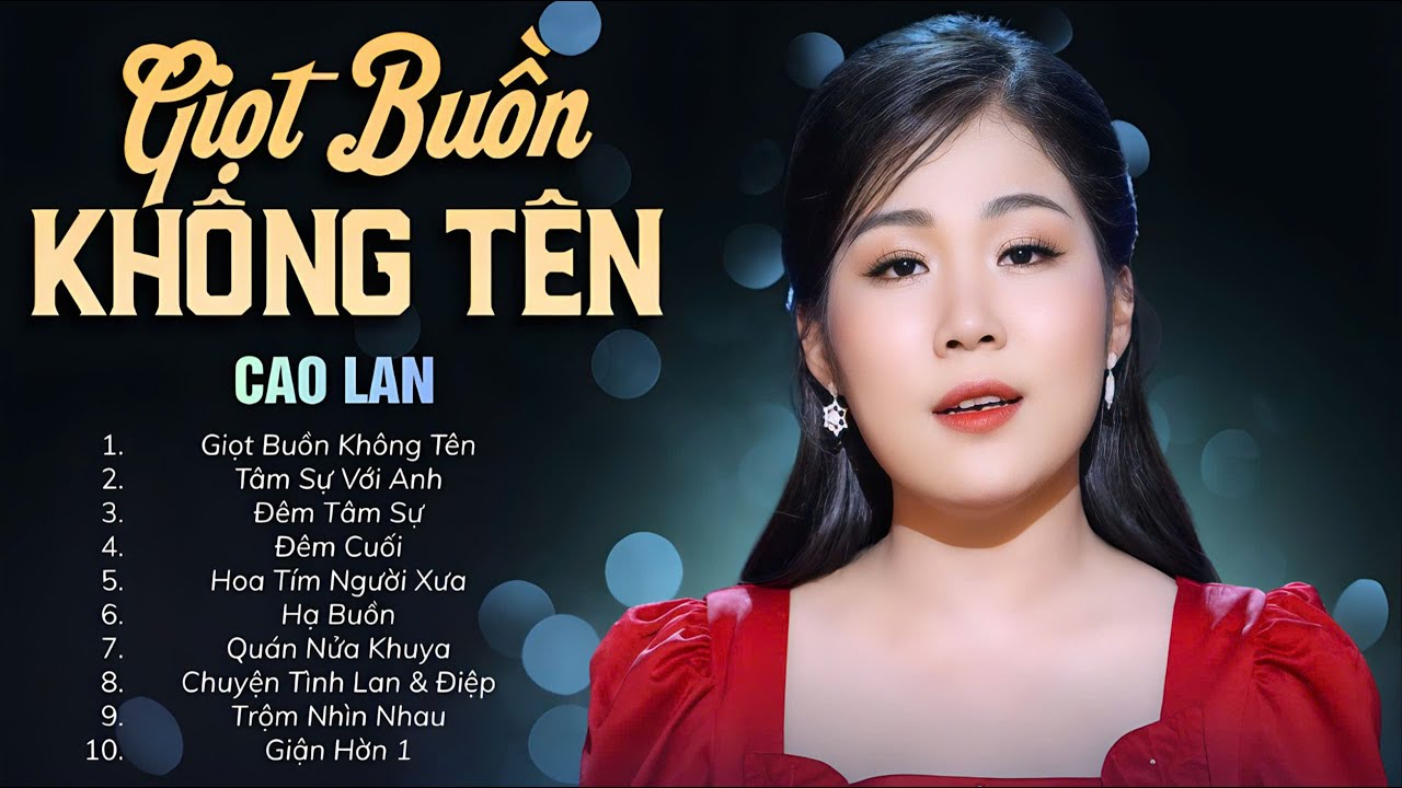 Lk Giọt Buồn Không Tên - Tâm Sự Với Anh | Nhạc Bolero Cao Lan Đặc Biệt Nhất
