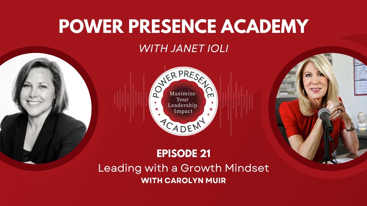 Leading with a Growth Mindset with Carolyn Muir
