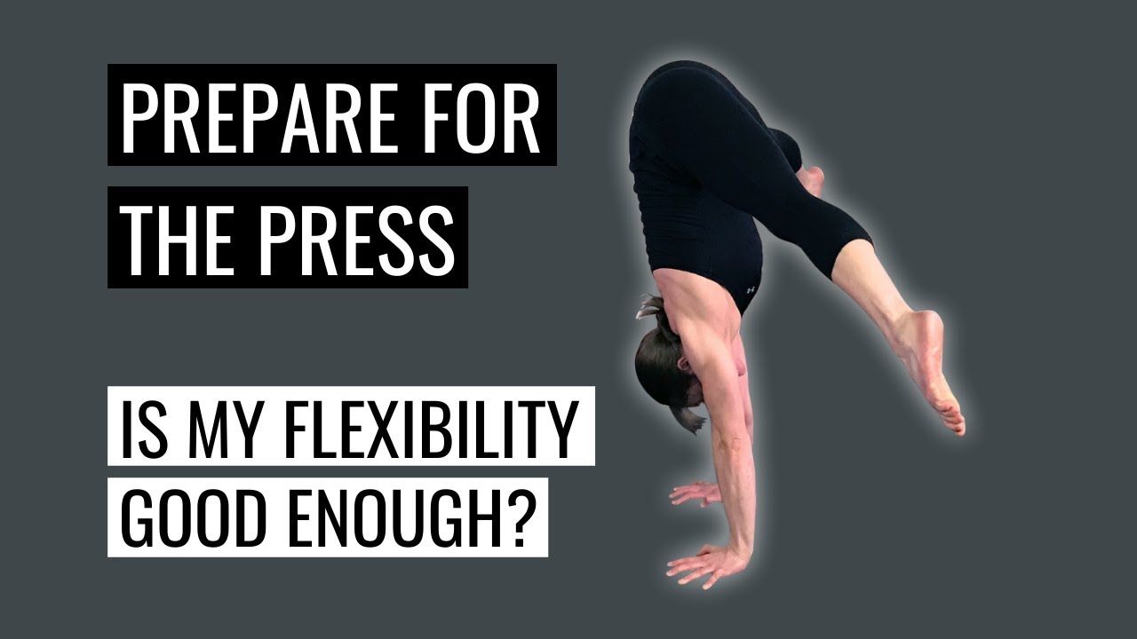 Is My Flexibility Good Enough