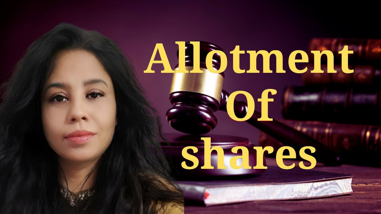 Allotment of Shares | Corporate Law | Reema Baruah