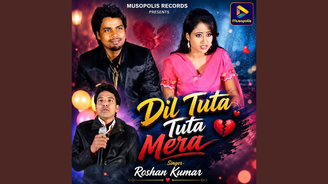 Dil Tuta Tuta Mera