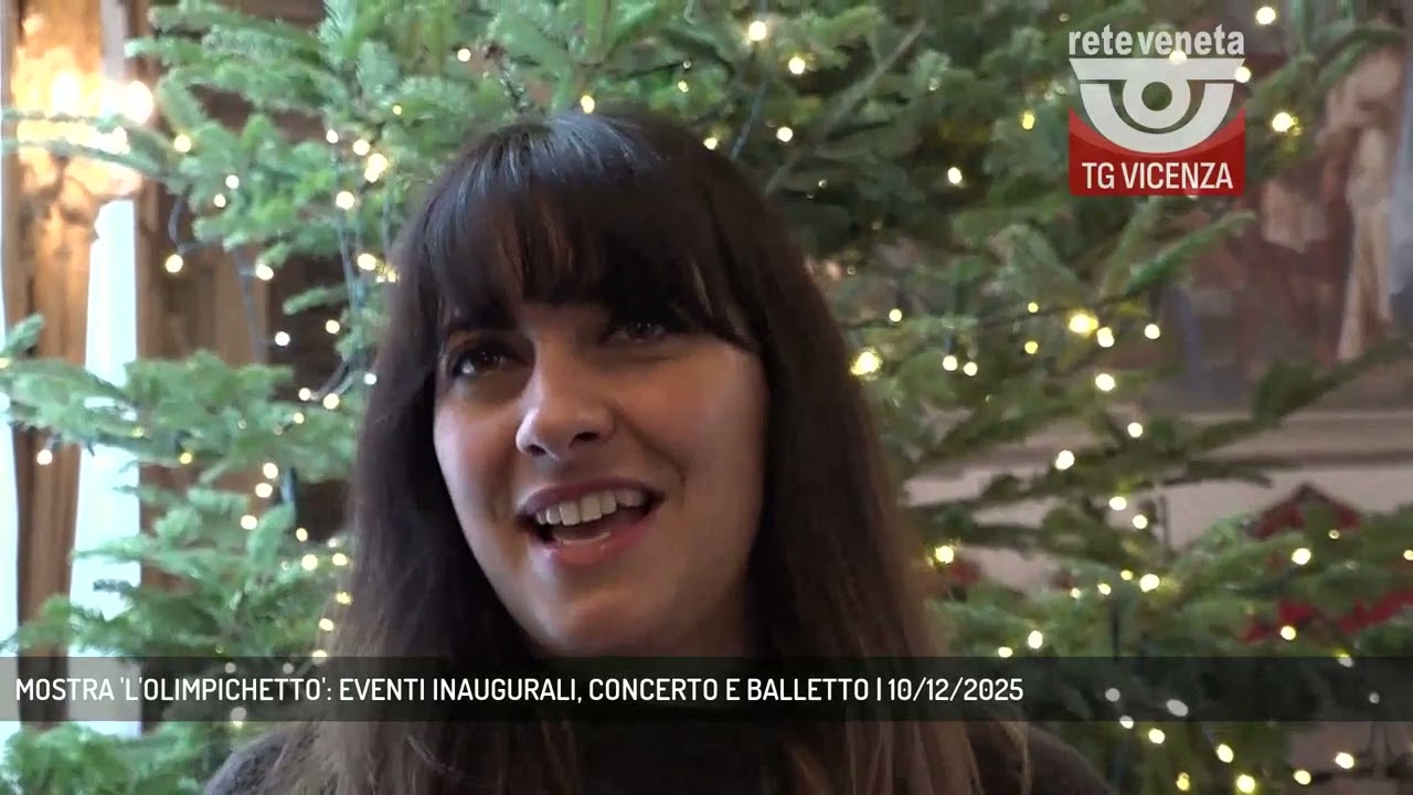 MOSTRA 'L'OLIMPICHETTO': EVENTI INAUGURALI, CONCERTO E BALLETTO | 10/12/2025
