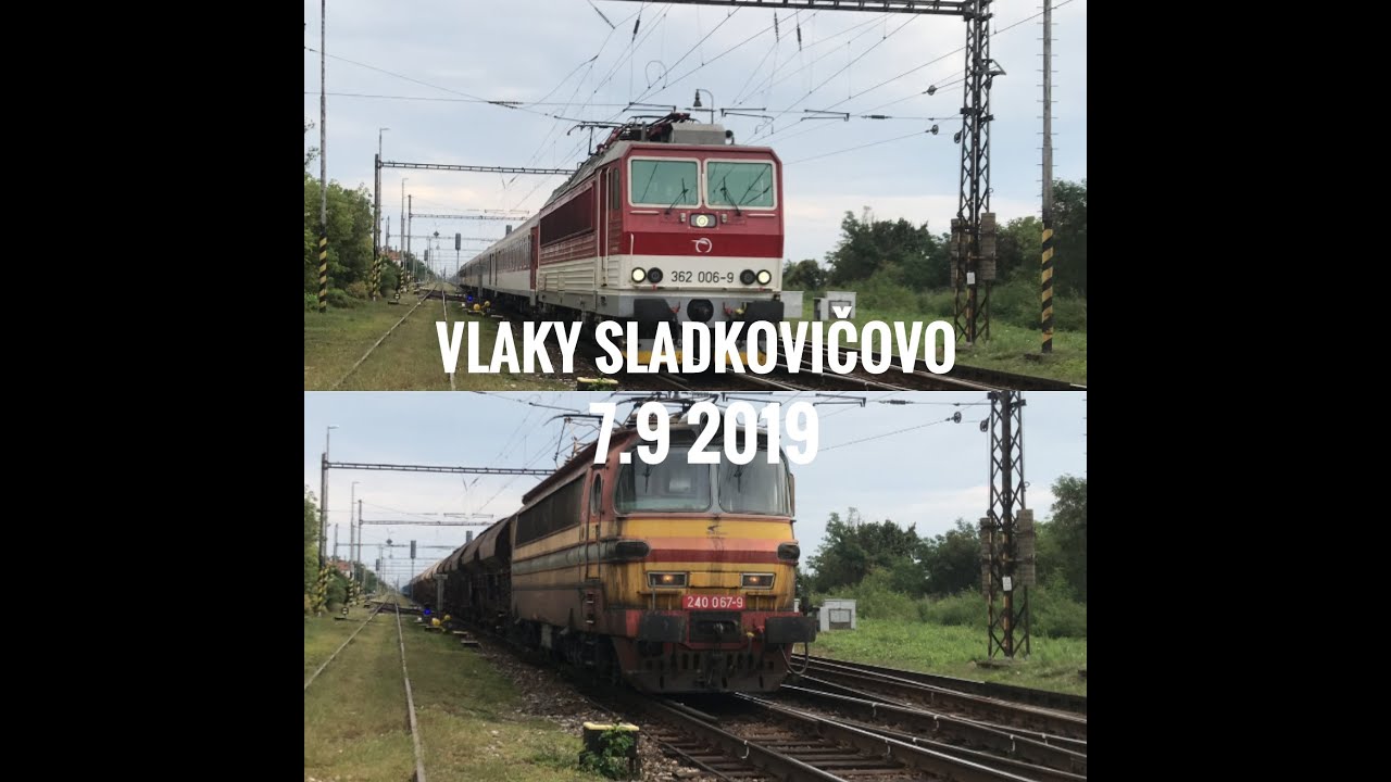 Vlaky Sladkovičovo 7.9 2019