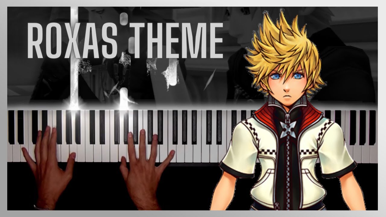 Roxas Theme Piano Cover - Kingdom Hearts Piano Collections