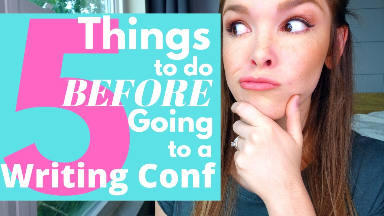 5 Things to Do BEFORE Attending a Writing Conference