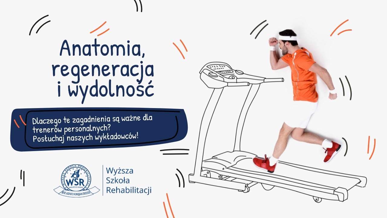 Trener Personalny - Anatomia, regeneracja i wydolność