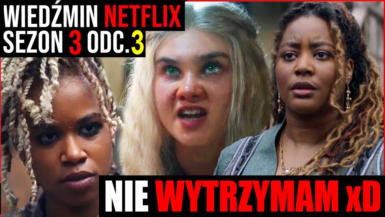 CZY ONI MYŚLĄ, ŻE WIDZOWIE TO IDIOCI? 😆 Wiedźmin Netflix Sezon 3, odc.3. Recenzja / Drwal Rębajło