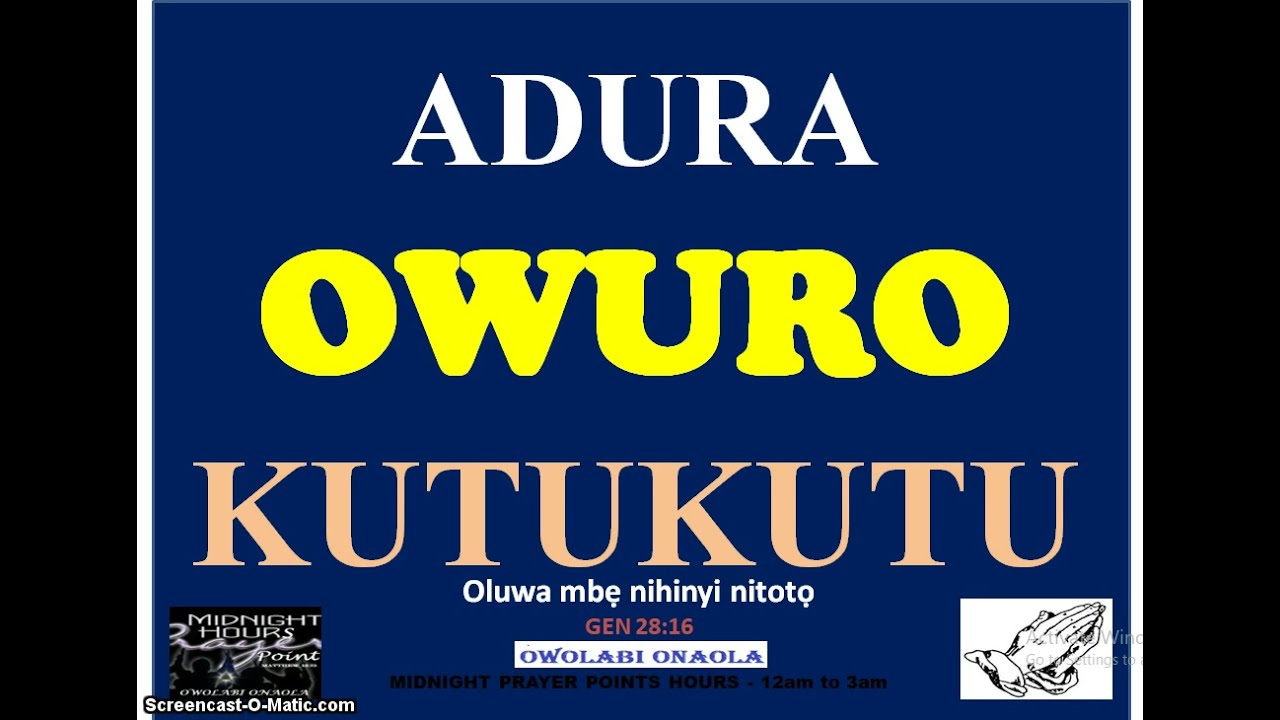 Adura Owuro Kutukutu - Owolabi Onaola