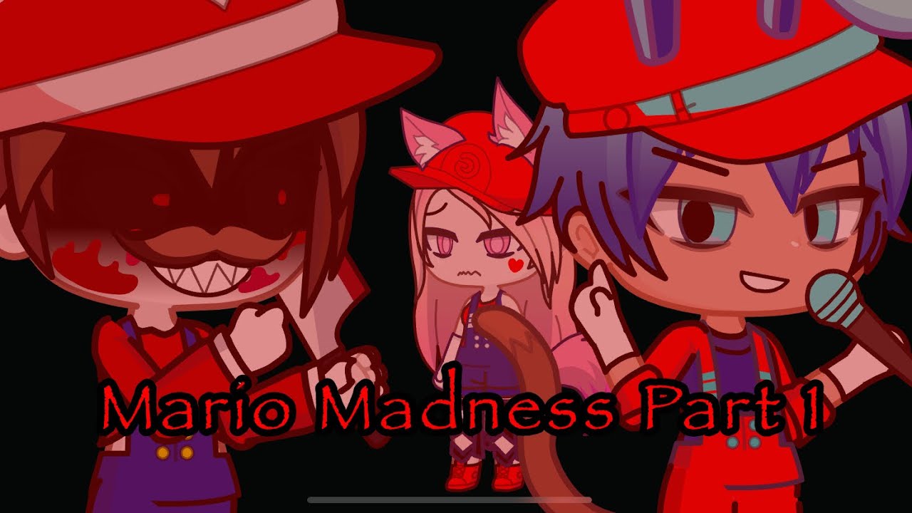 Mario Madness part 1 Gacha x Fnf/// Gacha Life2