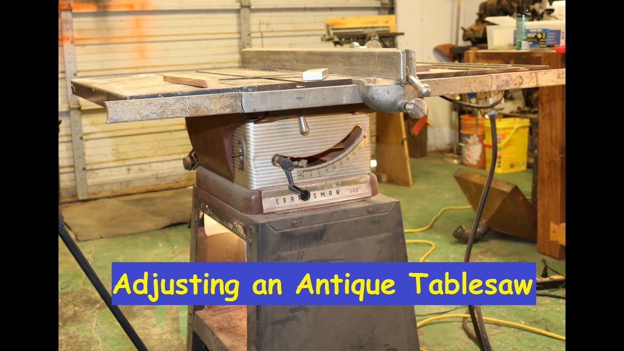 Adjusting an Antique Table Saw