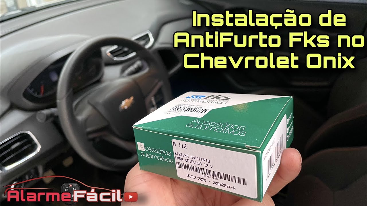 ❇️ Instalação de AntiFurto Fks no Chevrolet Onix