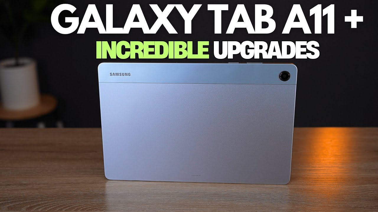 Обзор Galaxy Tab A11+: значительный шаг вперед по сравнению с A9+