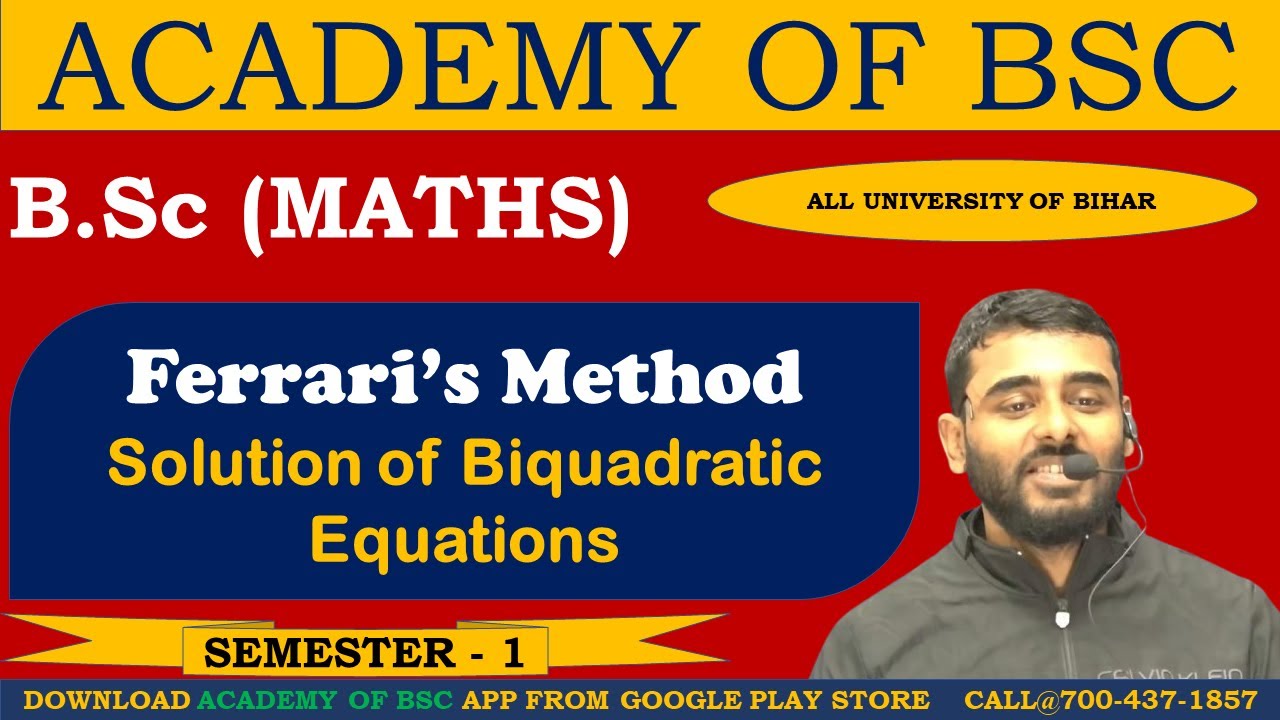 || Ferrari  Method || Solution of Biquadratic Equation || BY K SINGH ||