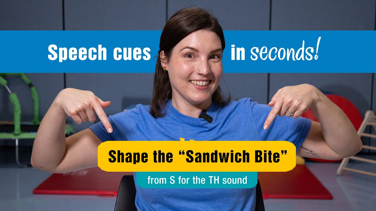Speech Cues in Seconds | Shape the “Sandwich Bite” from S for the TH Sound