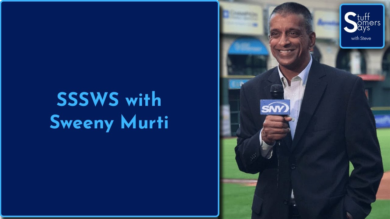SSSWS with MLB's Sweeny Murti