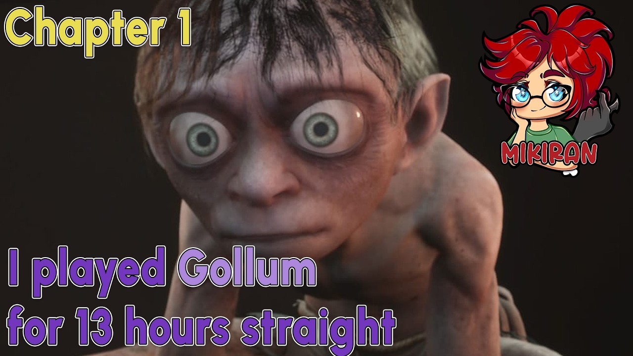 I Actually Played Gollum for 13 Hours - Chapter 1