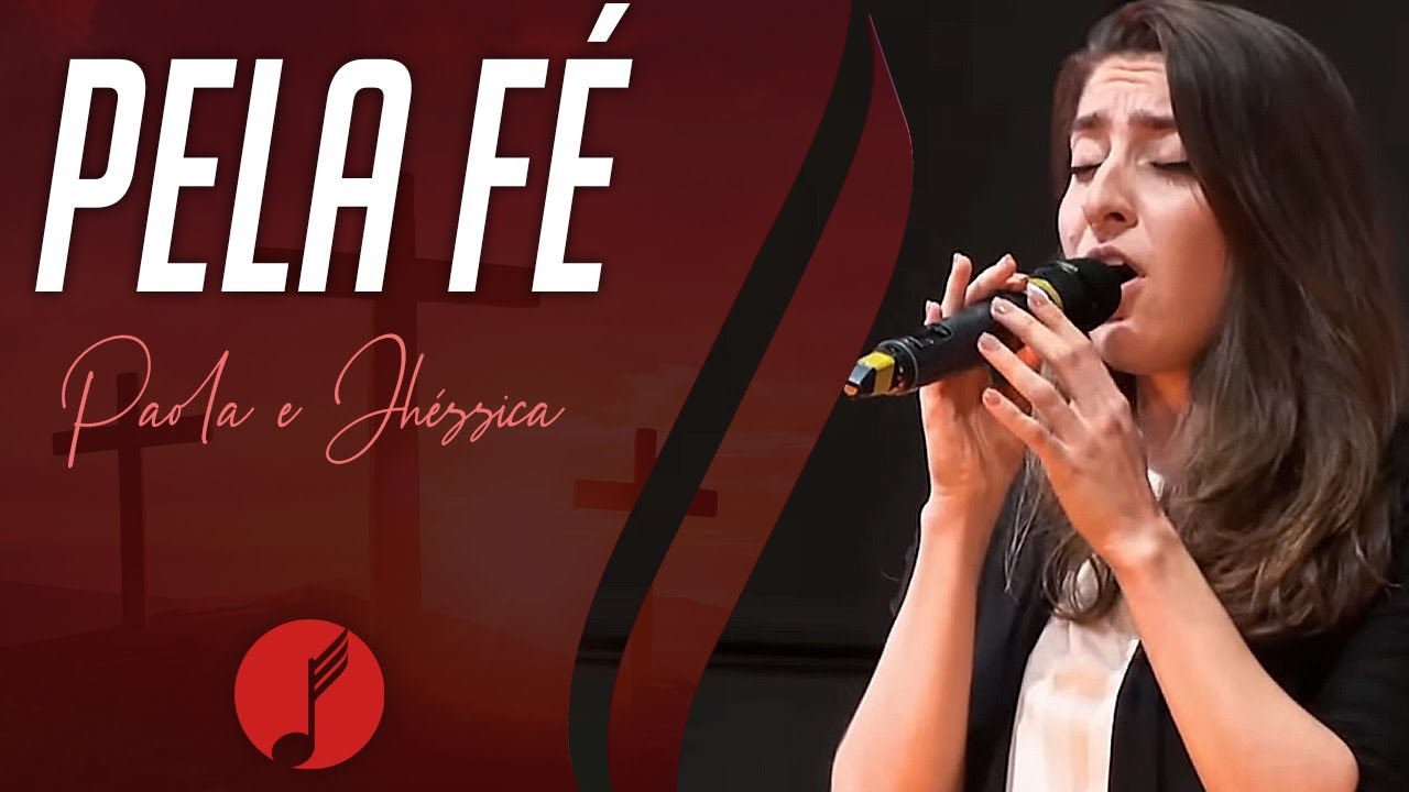 Pela Fé - Paola Mocelin e Jhessica Dayana - IASD Curitiba