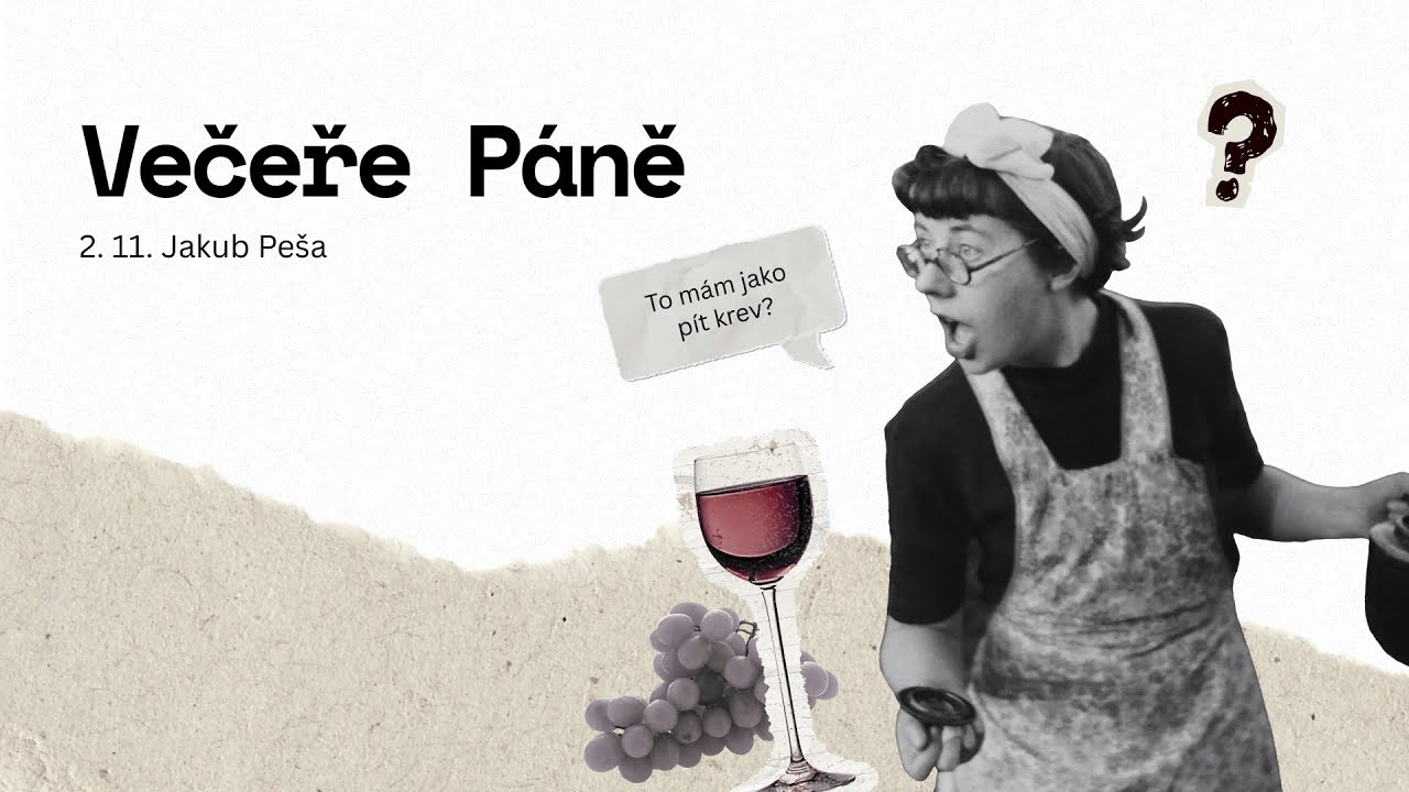 Komunita: Večeře Páně - Jakub Peša