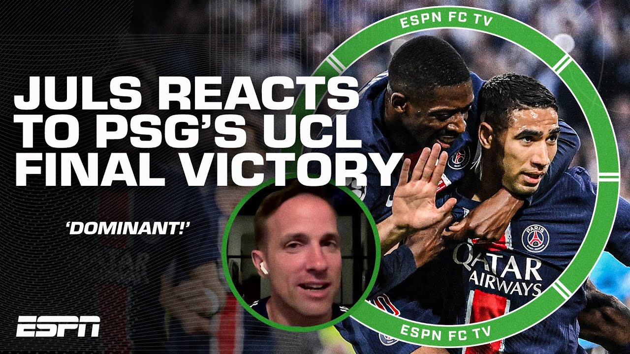 PSG were DOMINANT & Inter were POOR - Julien Laurens on the Champions League Final | ESPN FC