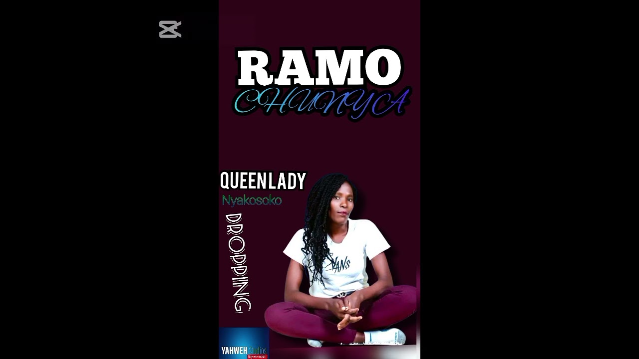 RAMO CHUNYA//Queen lady//Official Audio 