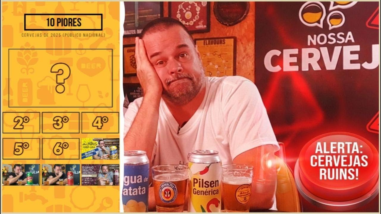AS 10 PIORES cervejas brasileiras de 2025