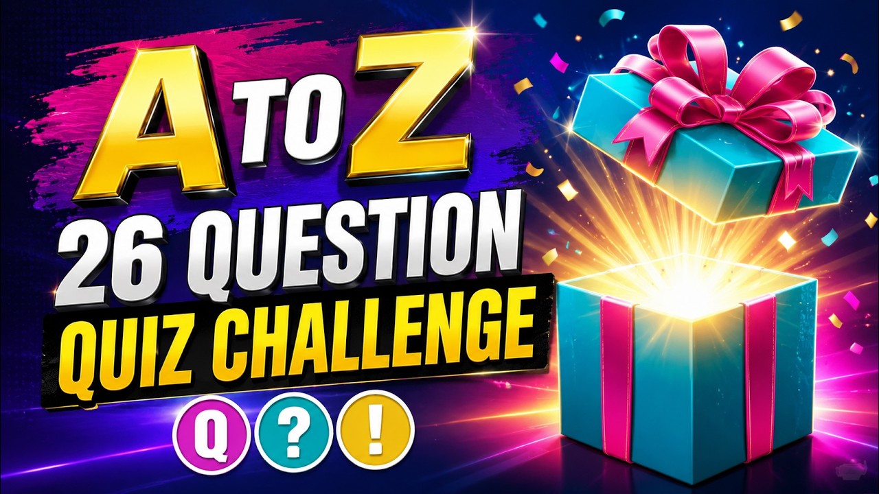 A-Z Quiz Challenge | Can You Score Perfect on This General Knowledge Test?